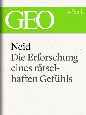 cover image of Neid--Die Erforschung eines rätselhaften Gefühls